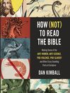 Imagen de portada para How (Not) to Read the Bible
